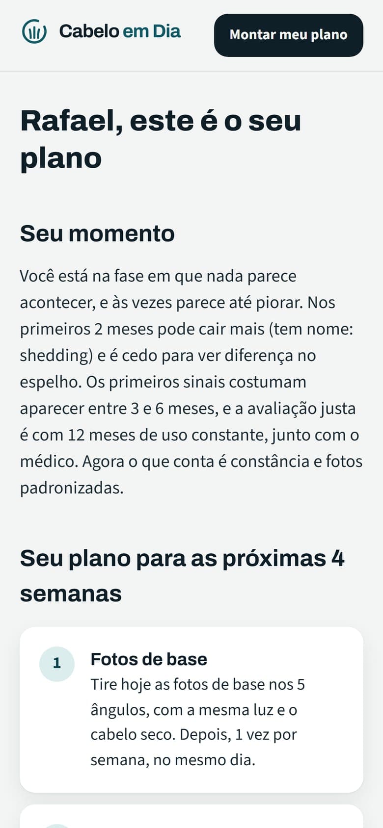 Plano pessoal gerado pelo quiz, com o momento do tratamento e o plano das próximas 4 semanas