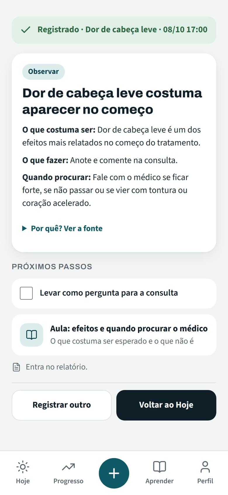 Resultado de um registro de efeito leve, com orientação de quando observar e quando falar com o médico